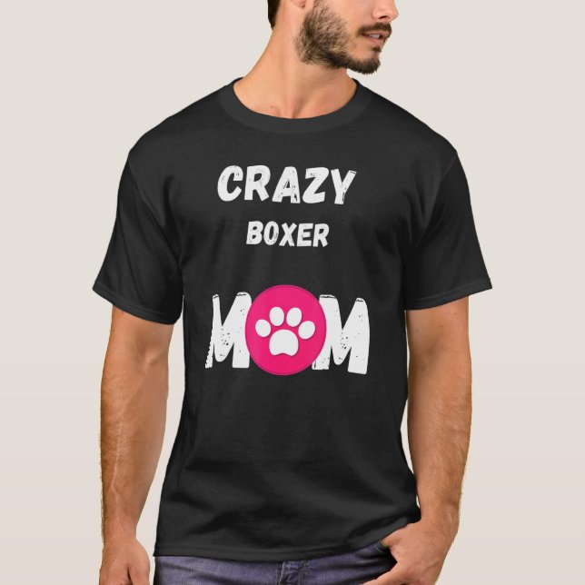 Crazy Boxer Hund Mamma T Shirt (Framsida)