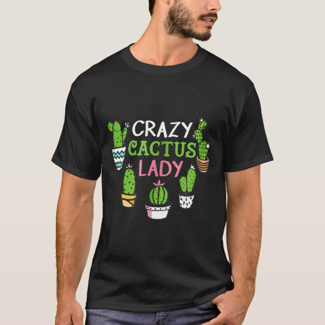 Crazy Cactus Dam Succulent Plant Garden Kärlek T Shirt (Framsida)