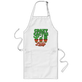 Crazy Cactus Lady – Plant Mom Gift Långt Förkläde