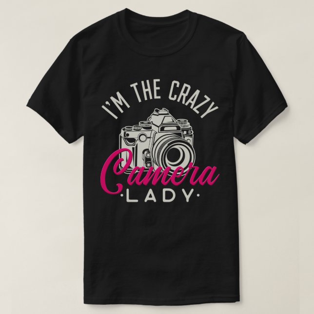 Crazy Camera Dam Funny-fotografiflickors gåva T Shirt (Design framsida)