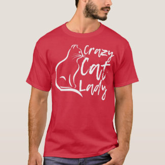 Crazy Cat Dam Cat Merch Design7 T Shirt