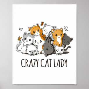 Crazy Cat Dam Cute Anime Kattunge T Shirt Poster