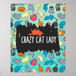 Crazy Cat Dam Cute och Cat Mönster Poster