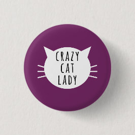 Crazy Cat Dam Funny Button Knapp