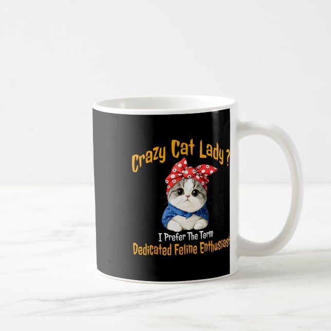 Crazy Cat Dam I föredrar termen särskilt Kattdjur Kaffemugg (Höger)