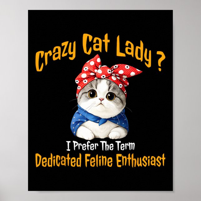 Crazy Cat Dam I föredrar termen särskilt Kattdjur Poster (Framsidan)