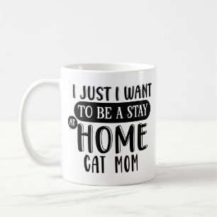 Crazy Cat Dam Vistelse hemma Cat Mamma Humor Kaffemugg