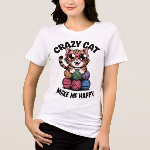 CRAZY CAT gör mig lycklig T Shirt