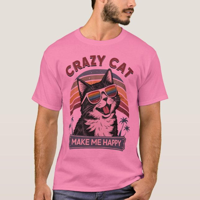 CRAZY CAT gör mig lycklig T Shirt (Framsida)