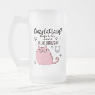 Crazy Cat Lady? Roligt present till kattälskare Frostat Ölglas