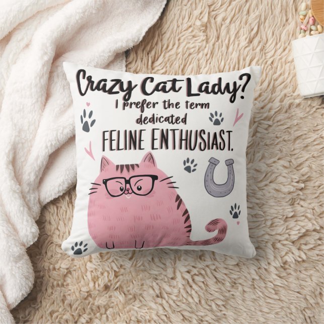Crazy Cat Lady? Roligt present till kattälskare  Kudde (Filt)