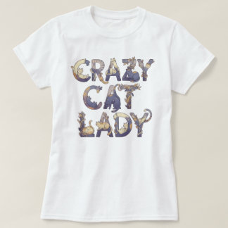 Crazy Cat Lady White T Shirt