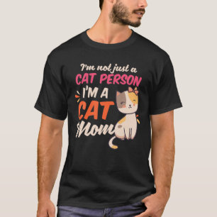 Crazy Cat Mamma   Inte bara kattperson jag är katt T Shirt