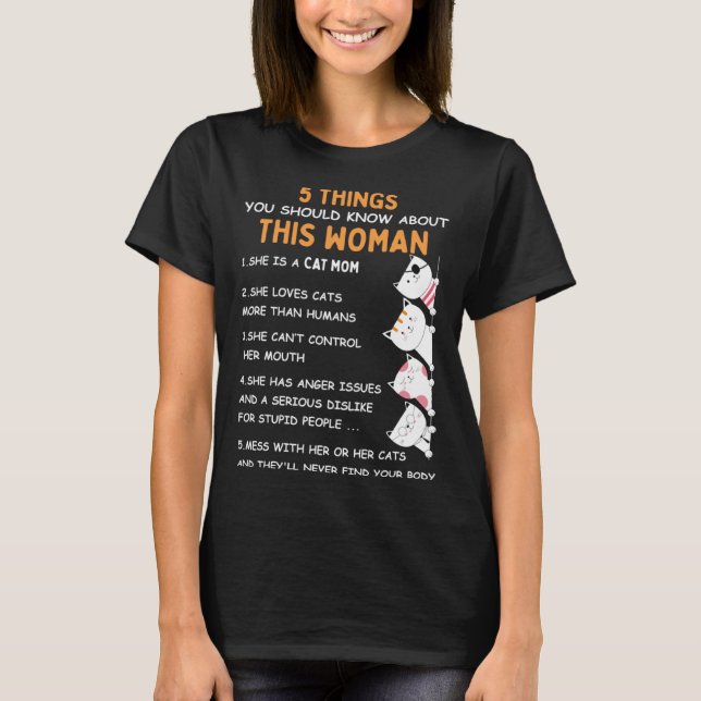 Crazy Cat Mom 5 Things You Should Know About This  T Shirt (Framsida)