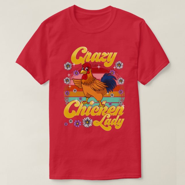 Crazy Chicken Dam Backyard Chicken Farmer Women G T Shirt (Design framsida)