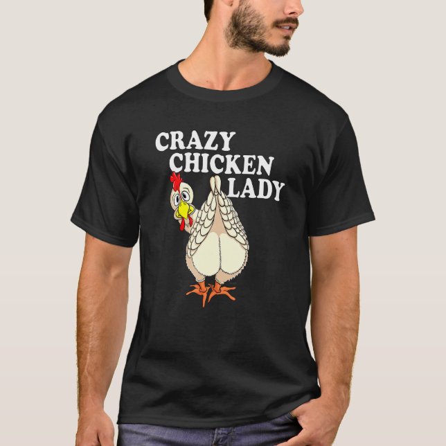 Crazy Chicken Dam Farmer Poultry Älskare T Shirt (Framsida)