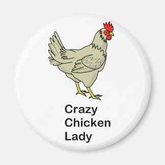 Crazy Chicken Dam Magnet