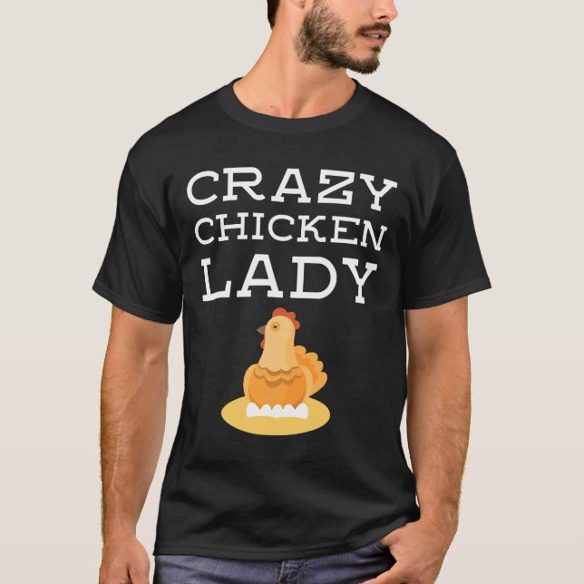 Crazy Chicken Dam Owner Girl Joke T Shirt (Framsida)