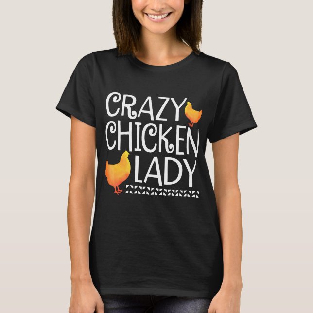 Crazy Chicken Dam T Shirt (Framsida)