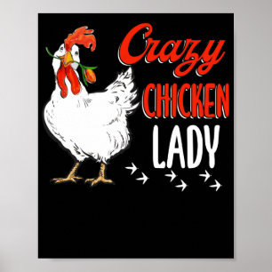 Crazy Chicken Dam Women Farming Farmer Poster