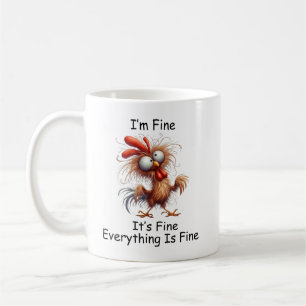 Crazy Chicken, jag är Bra Det är Bra att allt är F Kaffemugg
