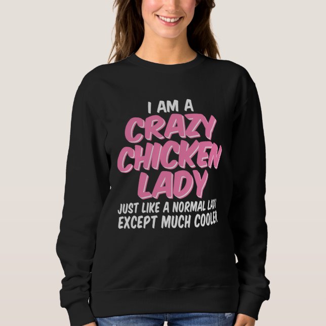 Crazy Chicken Lady Chickens T Shirt (Framsida)