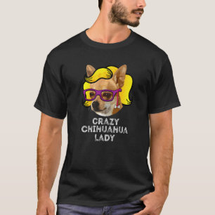 Crazy Chihuahua Dam Kärlek Chihuahua Mamma Wig T Shirt