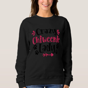 Crazy Chiweenie Dam Hund Pet Animal Chiweenie T Shirt