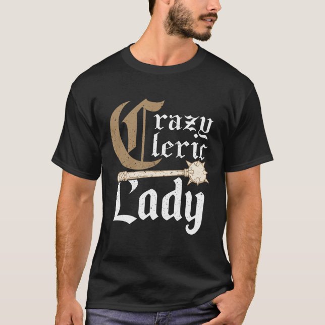 Crazy Cleric Lady Medieval Role Playing T Shirt (Framsida)