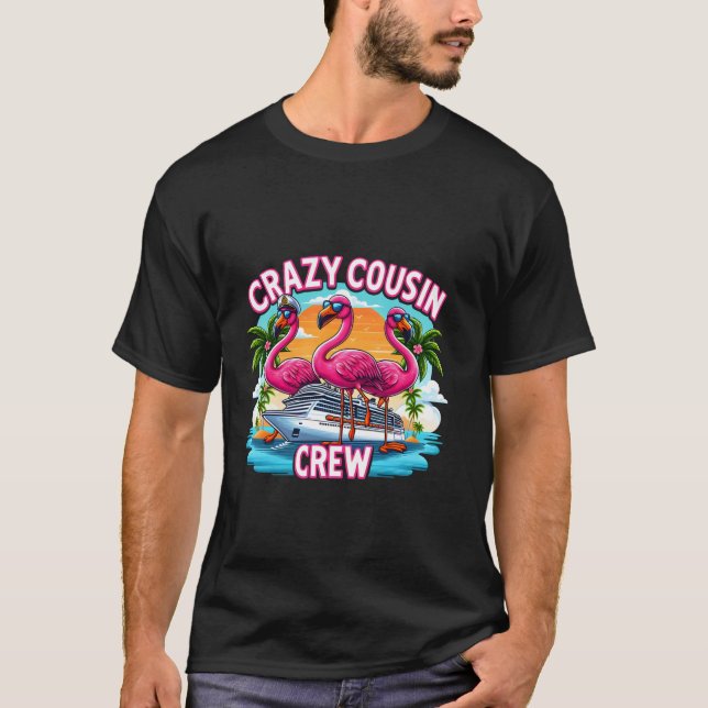 Crazy Cousin Crew 2024 Flamingo Funny Mor's Day T Shirt (Framsida)