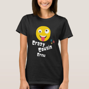 Crazy Cousin Crew Kids Vuxen Boy Girls spelar Reu T Shirt