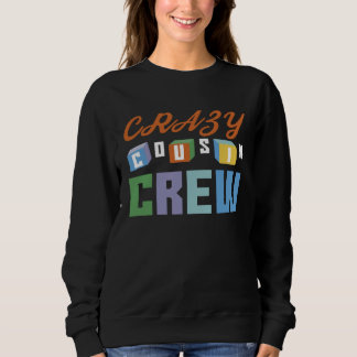 Crazy Cousin Crew T Shirt