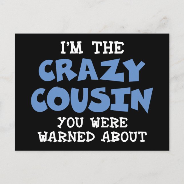 Crazy Cousin Humoral Family Roligt Vykort (Framsida)