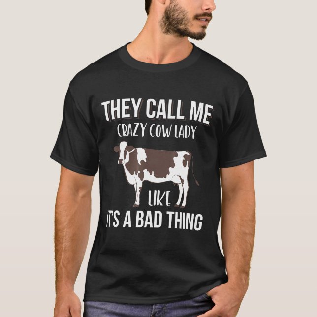 Crazy Cow Dam Cow Dairy Farmers T Shirt (Framsida)