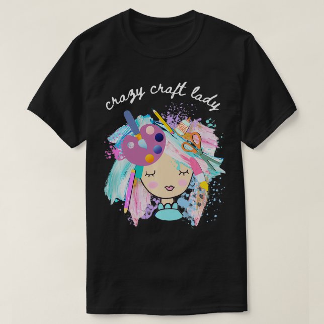 Crazy Craft Dam, Gift for Crafter, DIYer T Shirt (Design framsida)