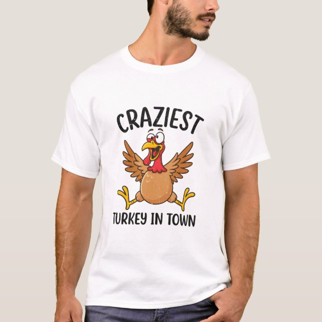 Crazy Craziest Thanksgiving Turkiet T Shirt (Framsida)