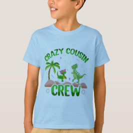 Crazy Crew Dino Cousins T Shirt