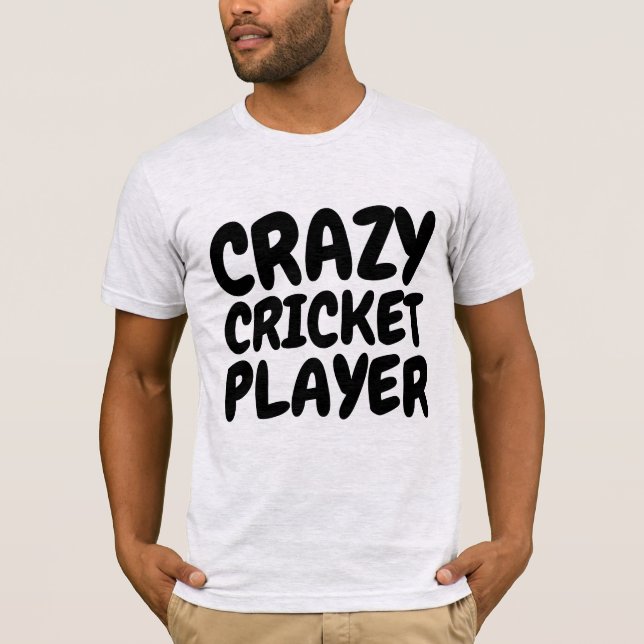 CRAZY CRICKET PLAYER T-shirts (Framsida)