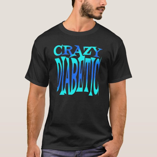 Crazy Diabetic T-shirt (Framsida)