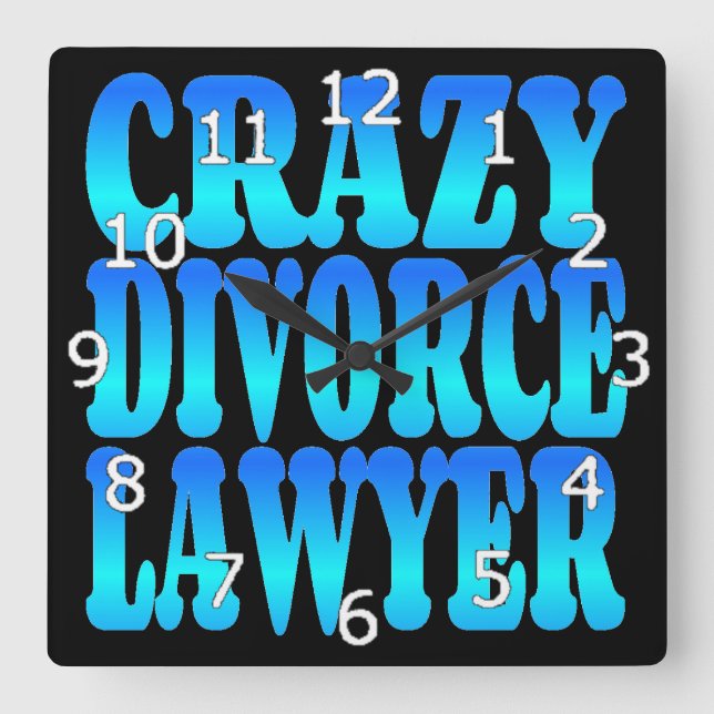Crazy Divorce Lawyer Fyrkantig Klocka (Framsida)