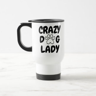 Crazy Dog Lady Stainless Steel Travel Mug Resemugg