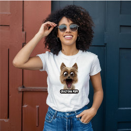 Crazy Dog Mom - Galen Hund T-Shirt