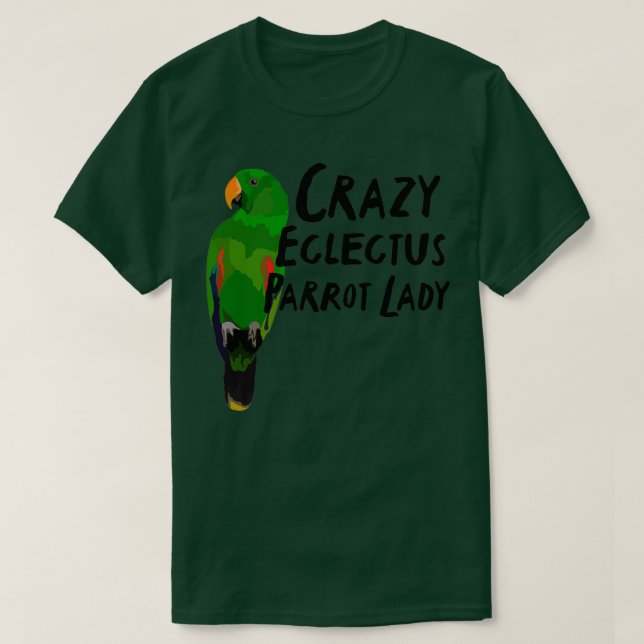 Crazy Eclectus Parrot Dam T Shirt (Design framsida)