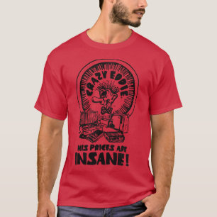 Crazy Eddie är Inš T Shirt