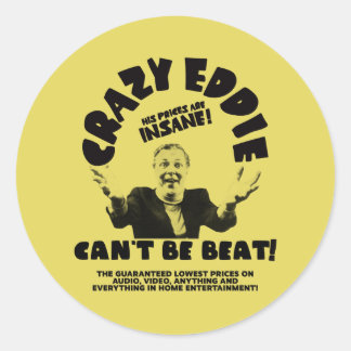 Crazy Eddie kan inte vara Beat Runt Klistermärke