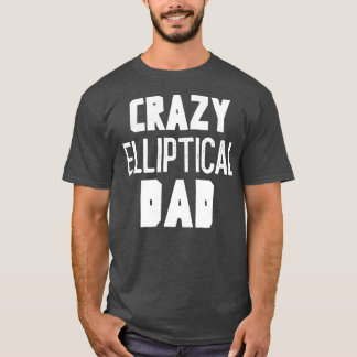 Crazy Elliptical Pappa T Shirt