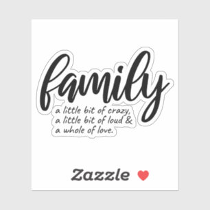 CRAZY FAMILY QUOTE KLISTERMÄRKEN