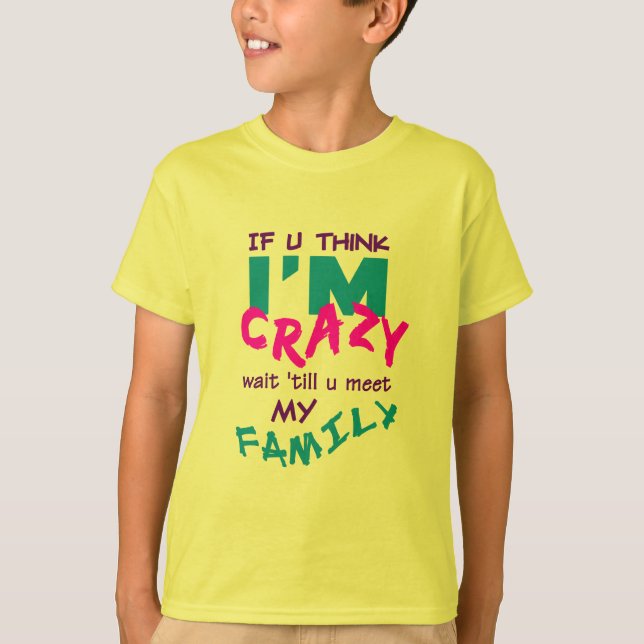 Crazy Family T-shirt (Framsida)