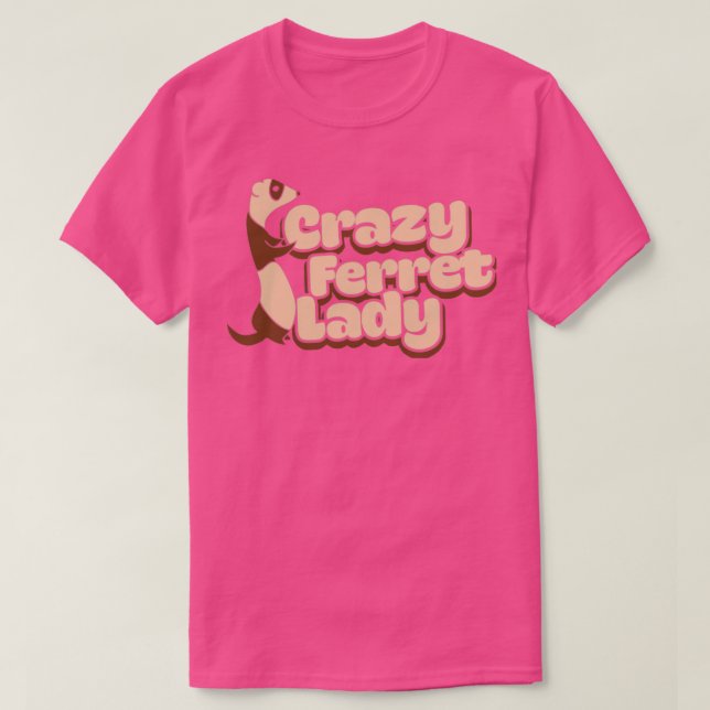 Crazy Ferret Dam1 T Shirt (Design framsida)