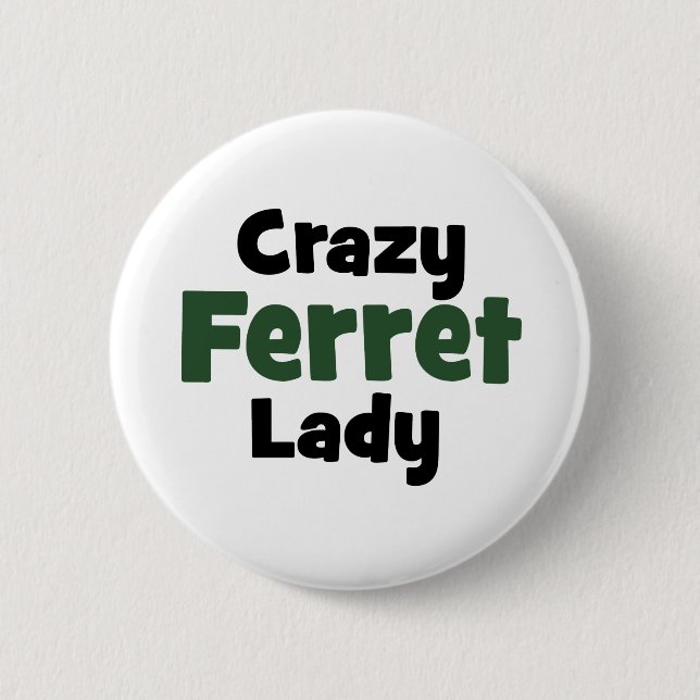 Crazy Ferret Dam Knapp (Framsida)